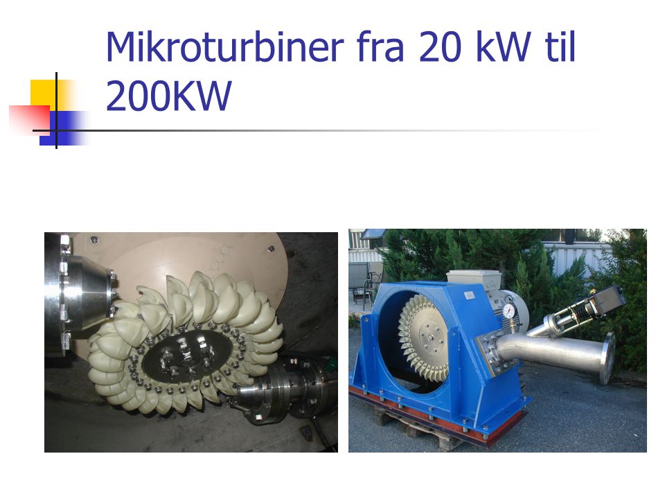 Mikroturbiner fra 20 kW til 200KW