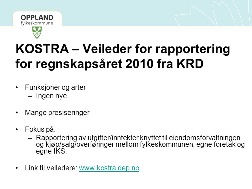 KOSTRA – Veileder for rapportering for regnskapsåret 2010 fra KRD
