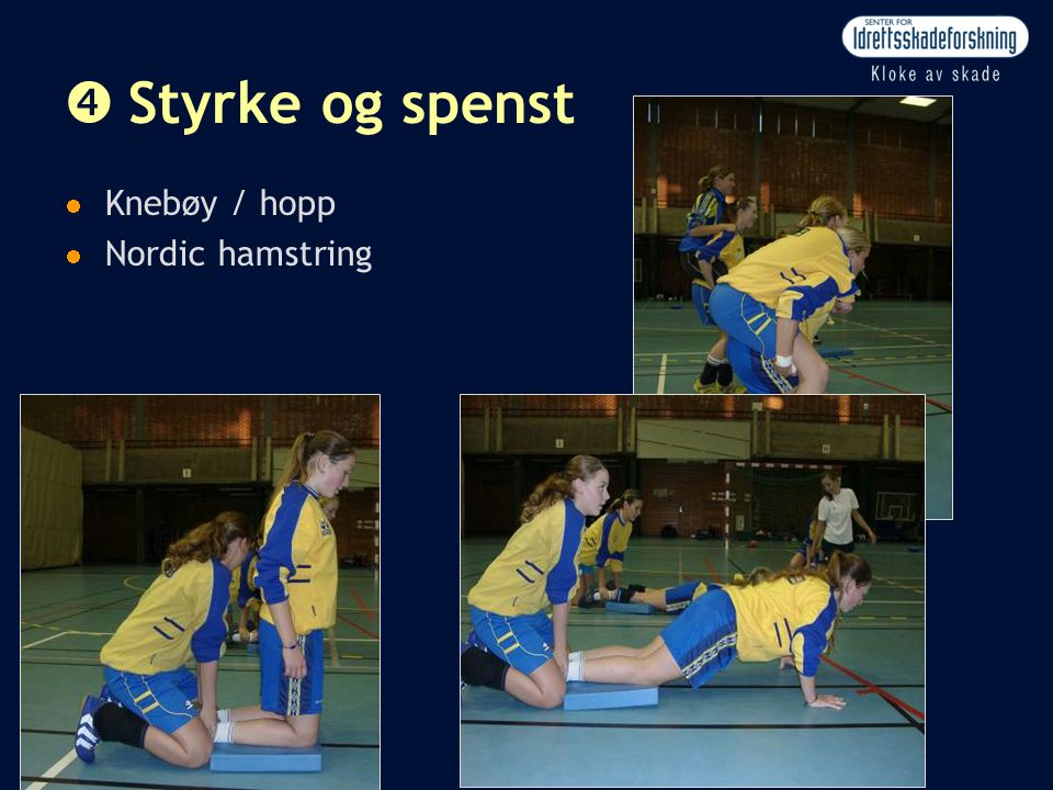 Styrke og spenst Knebøy / hopp Nordic hamstring