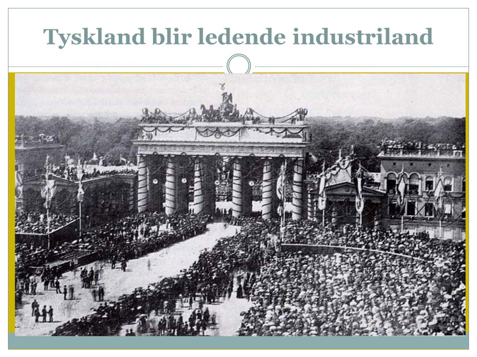Tyskland blir ledende industriland
