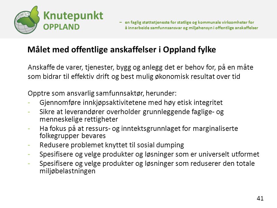 Målet med offentlige anskaffelser i Oppland fylke