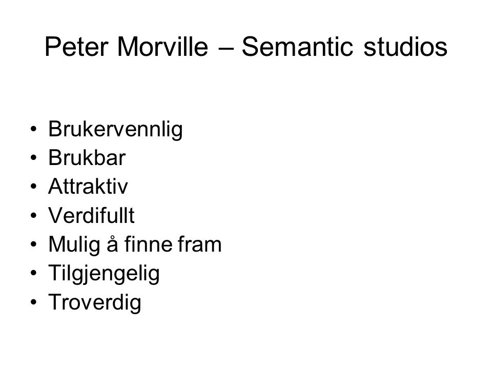 Peter Morville – Semantic studios