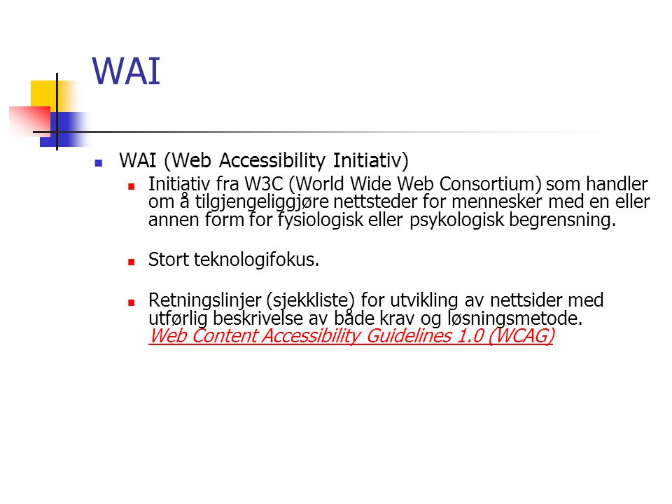 WAI WAI (Web Accessibility Initiativ)