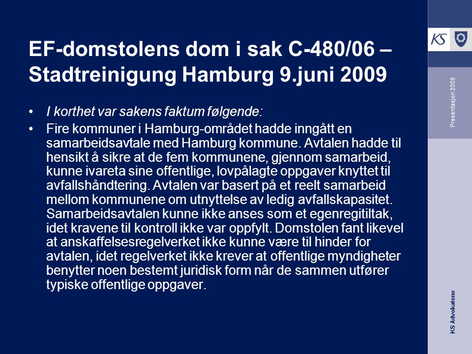EF-domstolens dom i sak C-480/06 – Stadtreinigung Hamburg 9.juni 2009