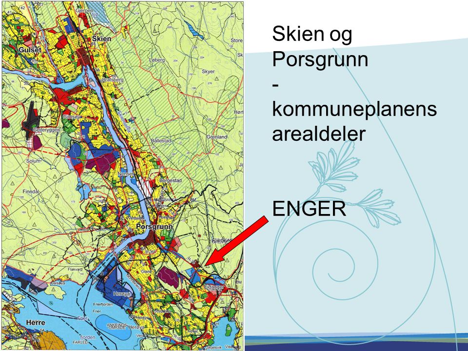 Skien og Porsgrunn -kommuneplanens arealdeler ENGER