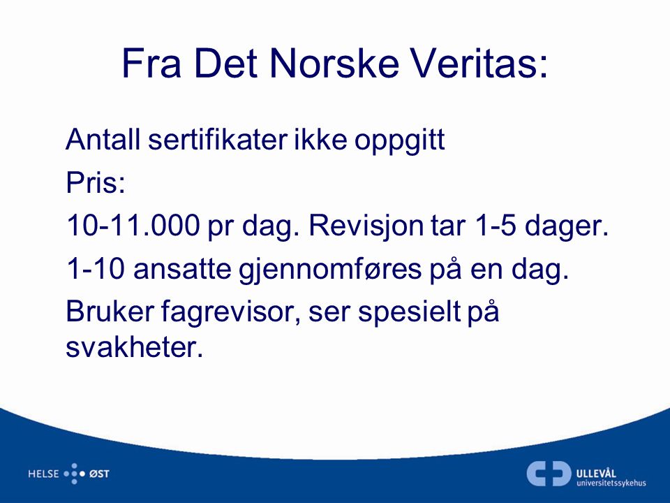 Fra Det Norske Veritas:
