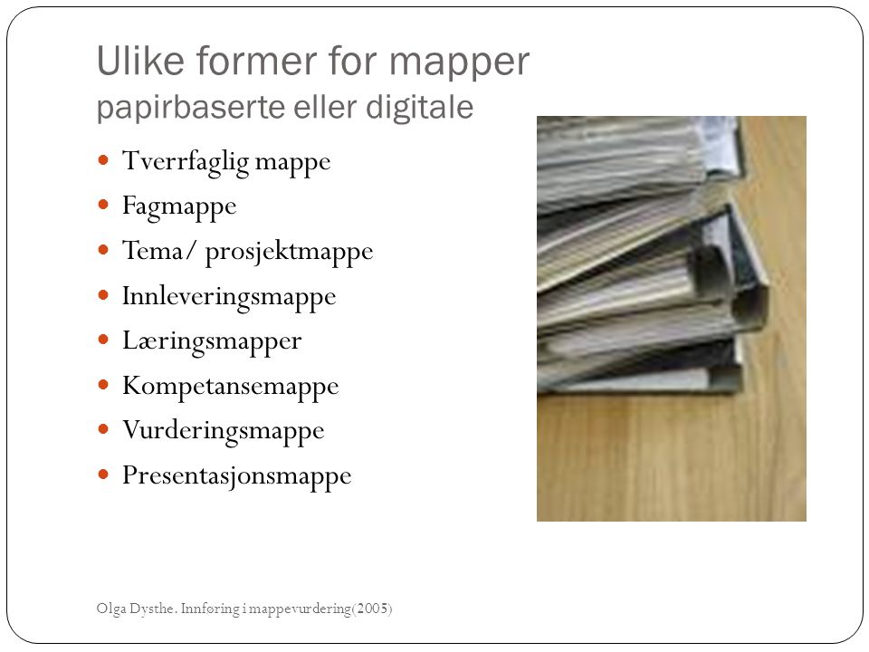 Ulike former for mapper papirbaserte eller digitale