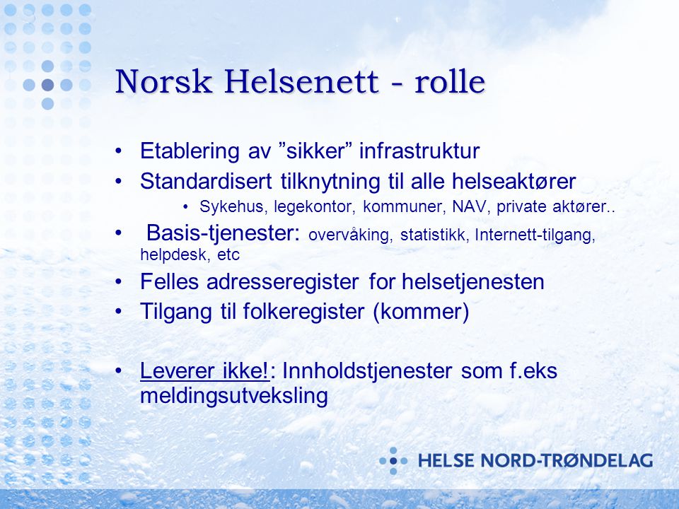 Norsk Helsenett - rolle