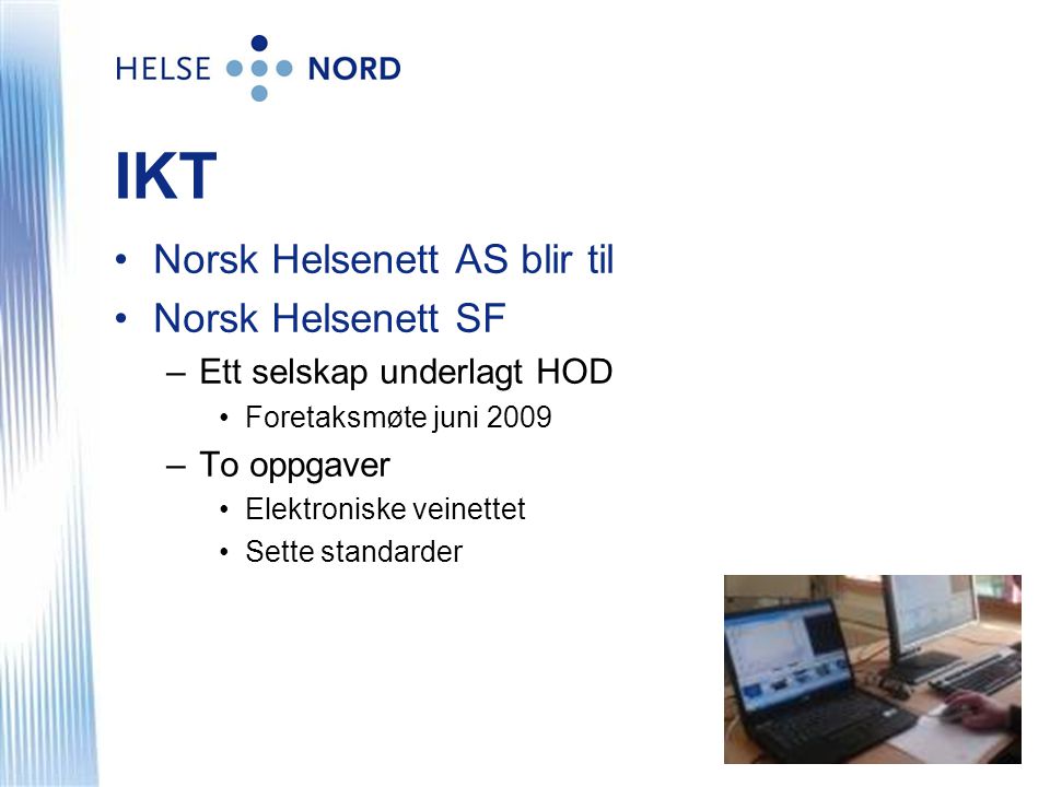IKT Norsk Helsenett AS blir til Norsk Helsenett SF