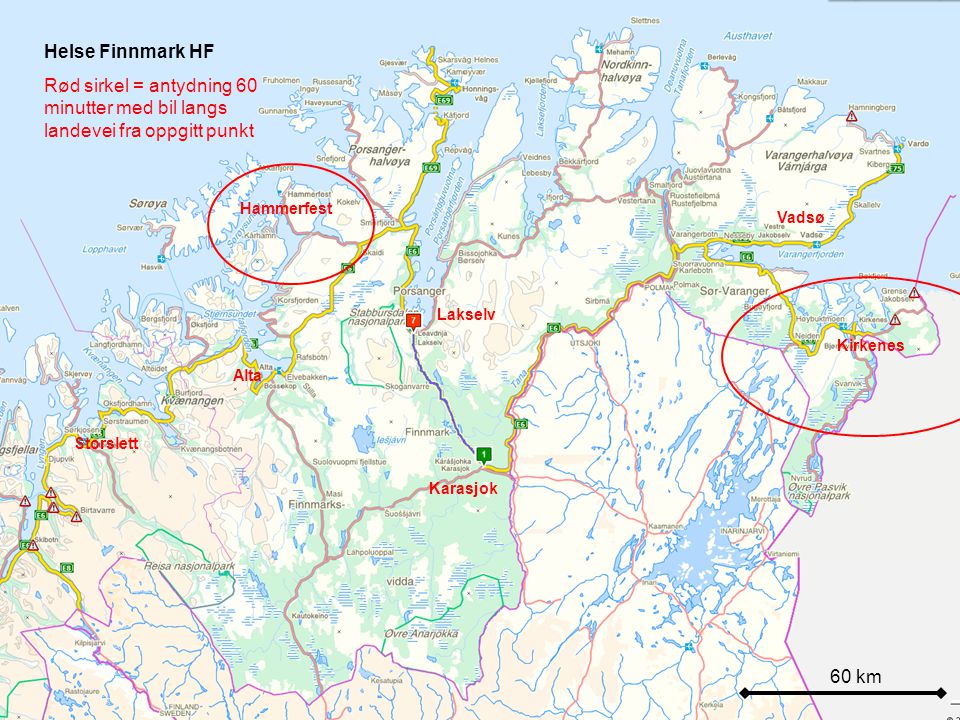 Helse Finnmark HF Rød sirkel = antydning 60 minutter med bil langs landevei fra oppgitt punkt. Hammerfest.