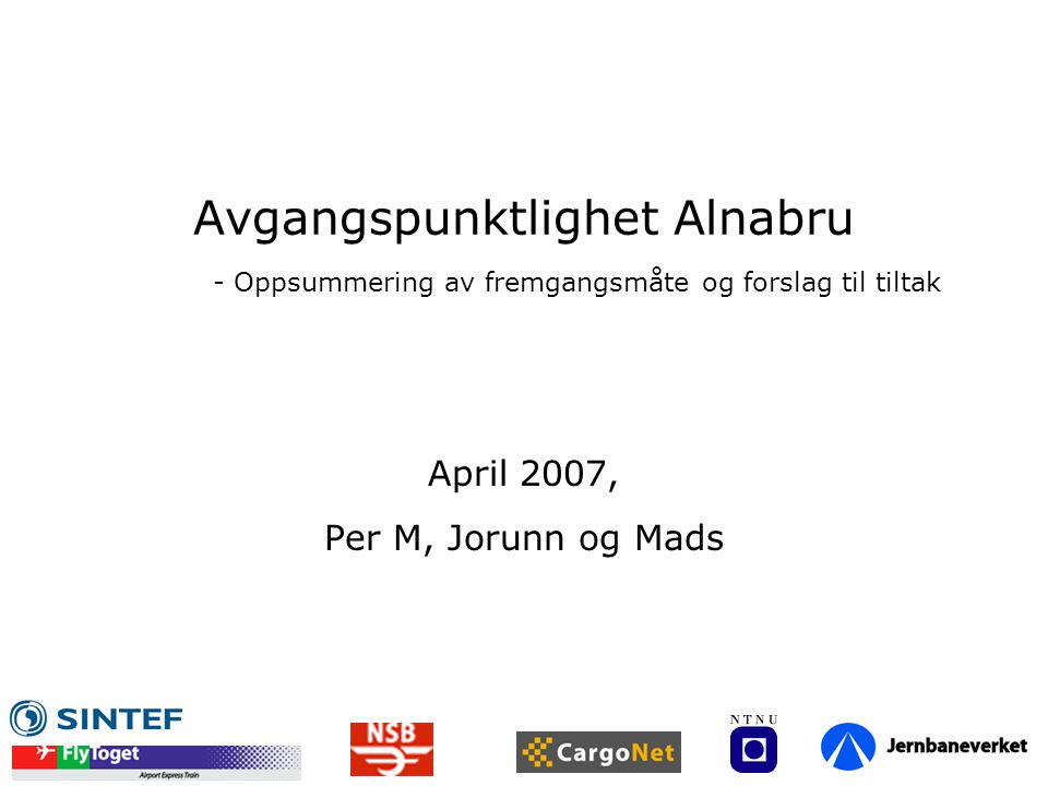 April 2007, Per M, Jorunn og Mads