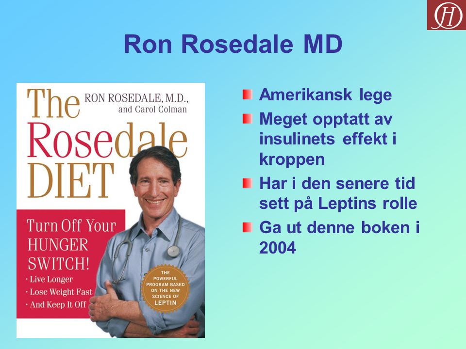 Ron Rosedale MD Amerikansk lege
