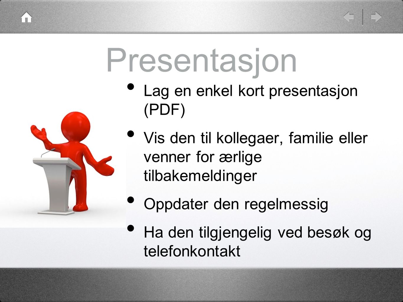 Presentasjon Lag en enkel kort presentasjon (PDF)