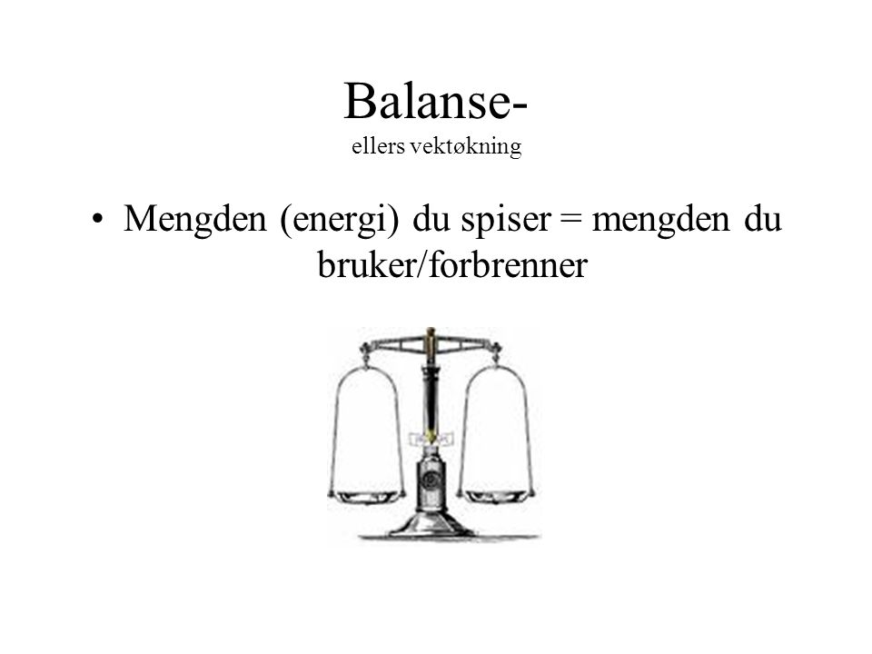Balanse- ellers vektøkning