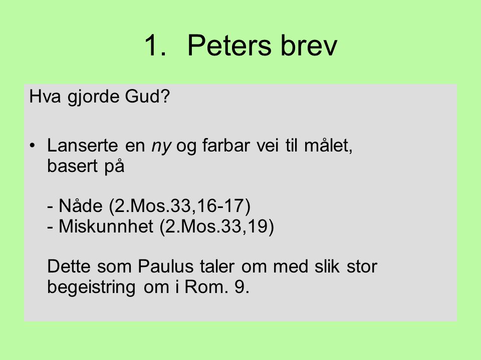 Peters brev Hva gjorde Gud