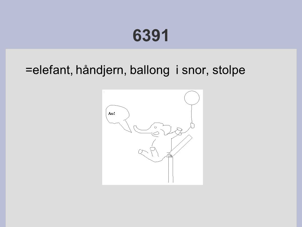 6391 =elefant, håndjern, ballong i snor, stolpe