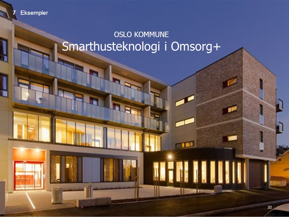 OSLO KOMMUNE Smarthusteknologi i Omsorg+