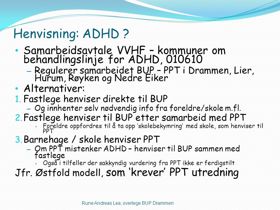 Henvisning: ADHD Samarbeidsavtale VVHF – kommuner om behandlingslinje for ADHD,