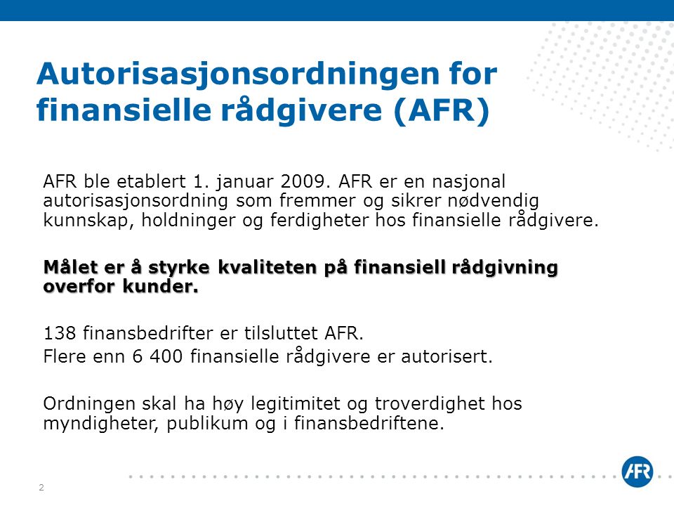 Autorisasjonsordningen for finansielle rådgivere (AFR)