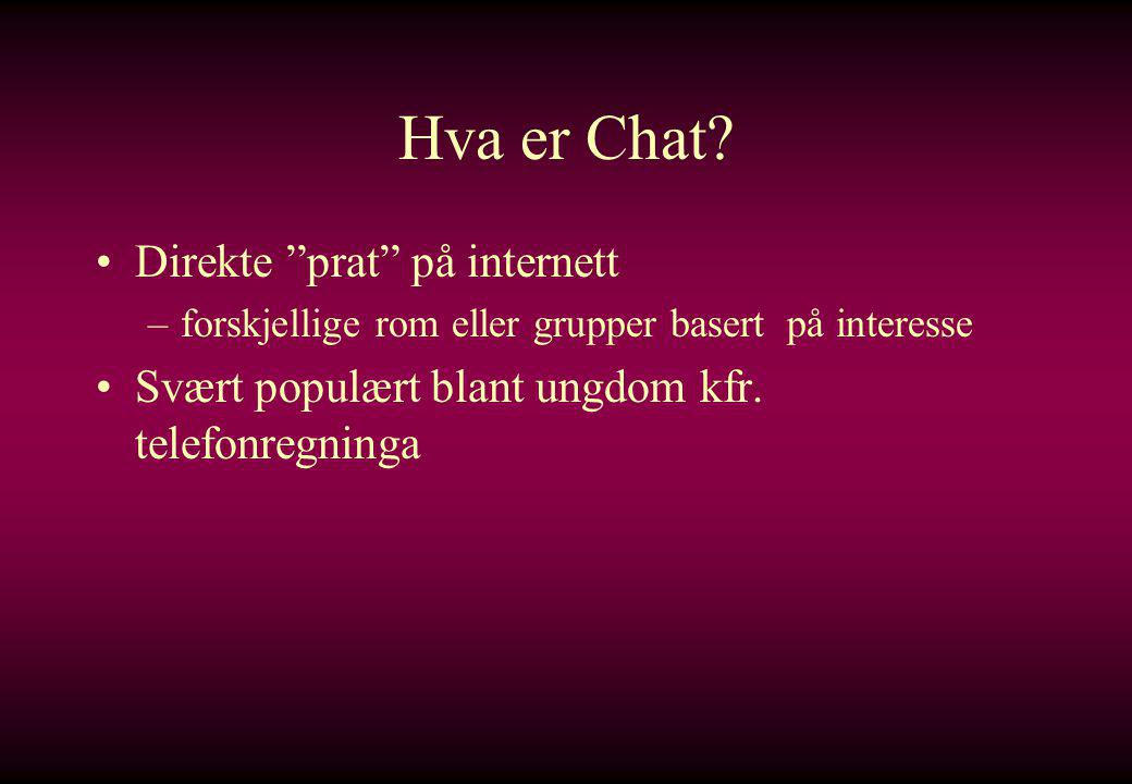 Hva er Chat Direkte prat på internett
