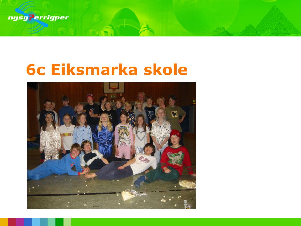 6c Eiksmarka skole
