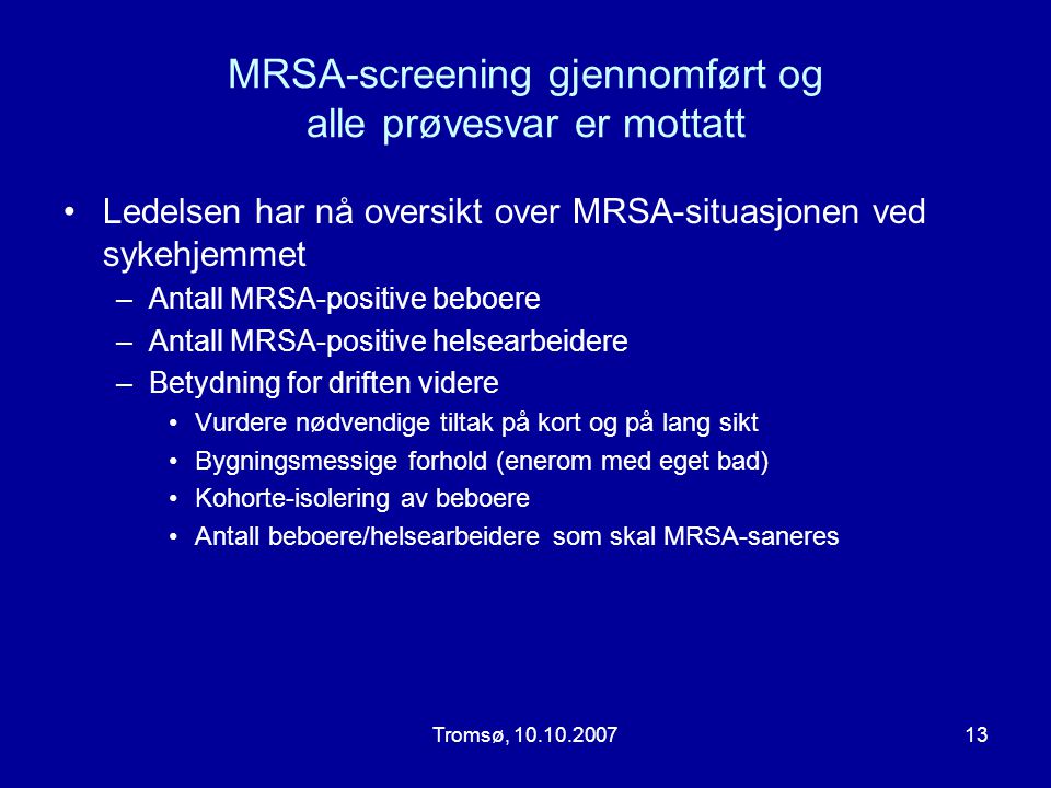 MRSA-screening gjennomført og alle prøvesvar er mottatt