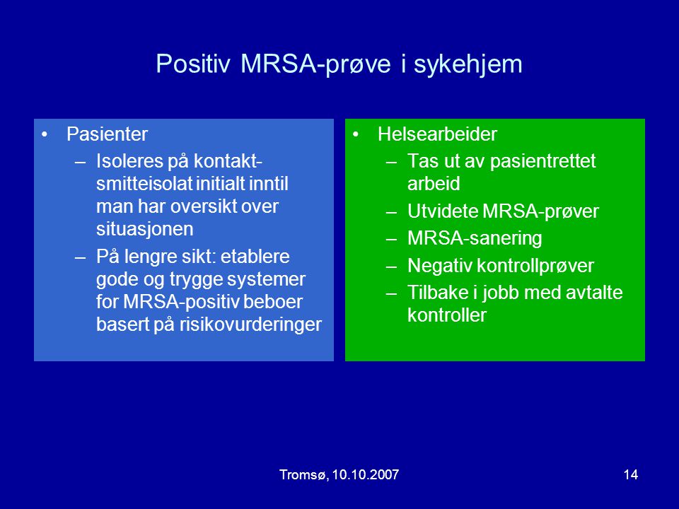 Positiv MRSA-prøve i sykehjem