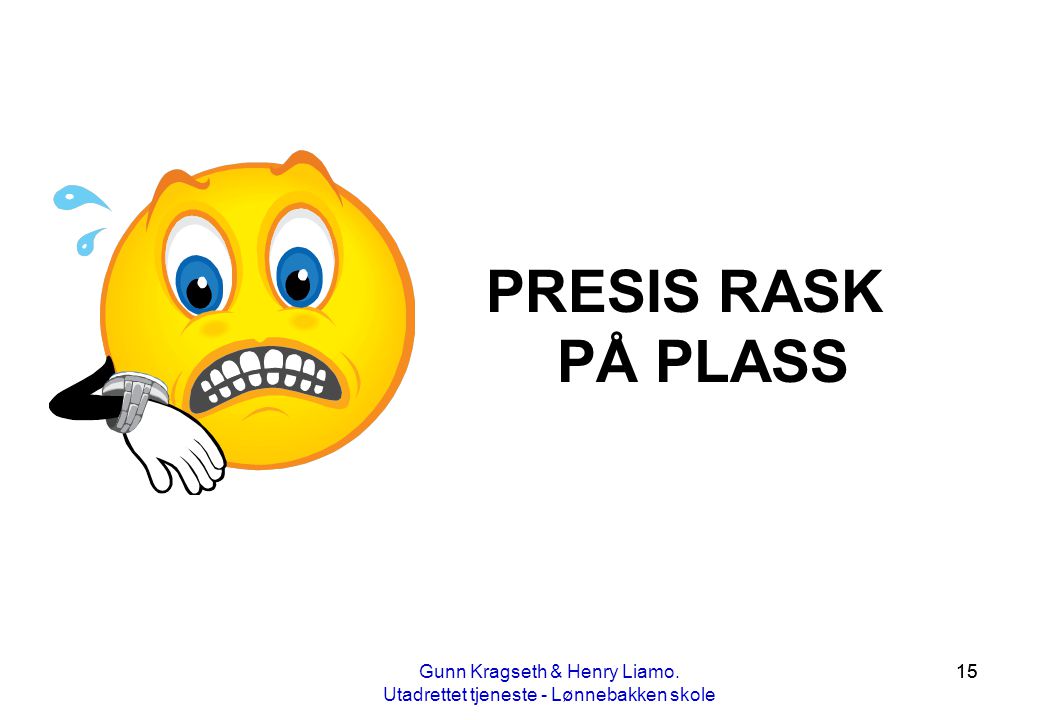 PRESIS RASK PÅ PLASS Gunn Kragseth & Henry Liamo.