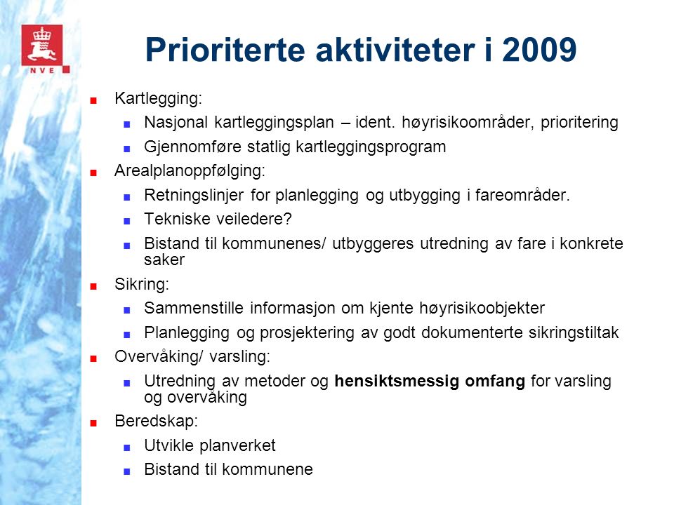 Prioriterte aktiviteter i 2009