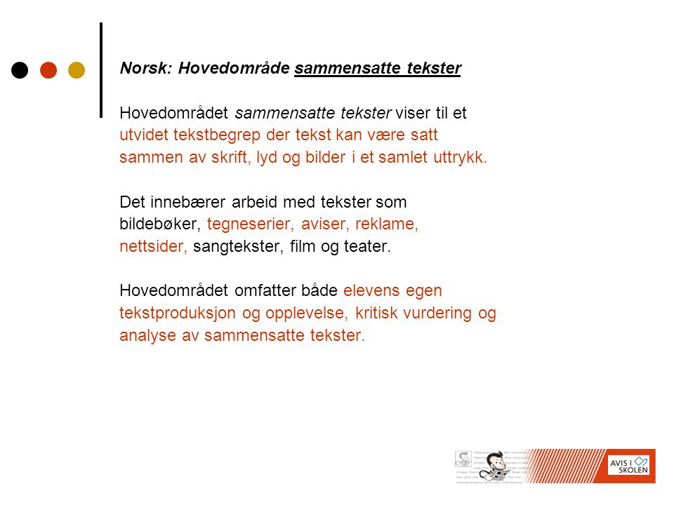Norsk: Hovedområde sammensatte tekster