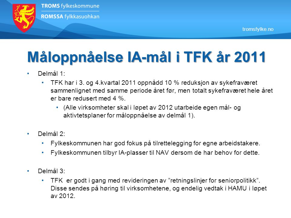 Måloppnåelse IA-mål i TFK år 2011