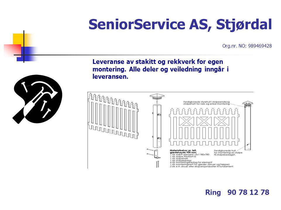 SeniorService AS, Stjørdal Org.nr. NO: