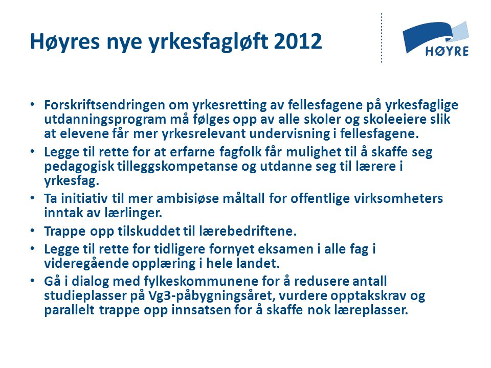 Høyres nye yrkesfagløft 2012