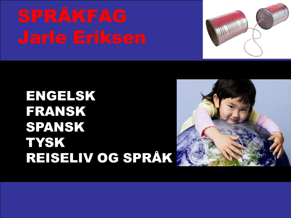 SPRÅKFAG Jarle Eriksen
