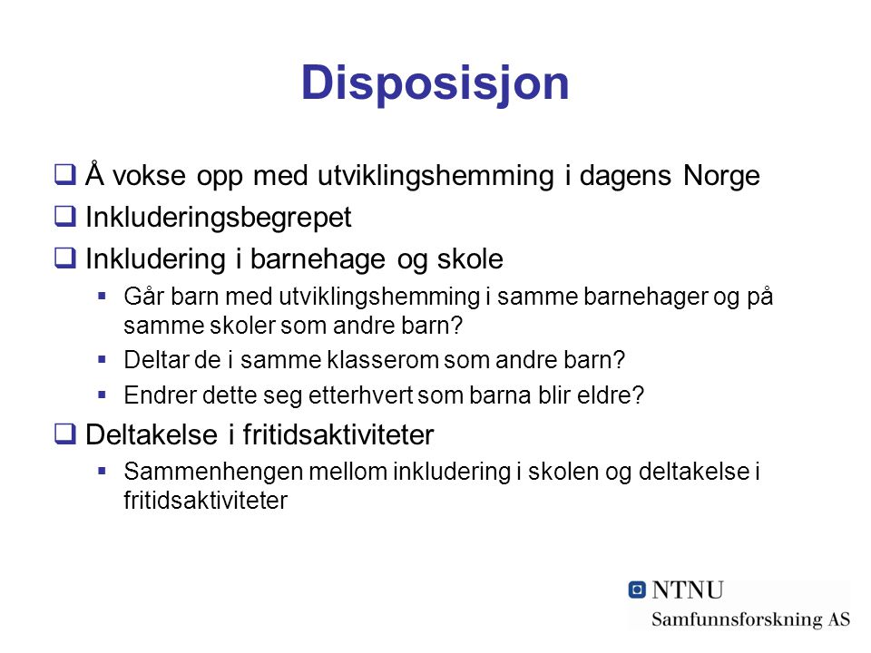 Disposisjon Å vokse opp med utviklingshemming i dagens Norge