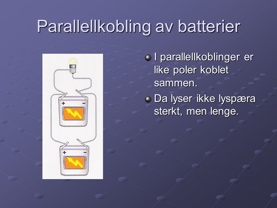Parallellkobling av batterier