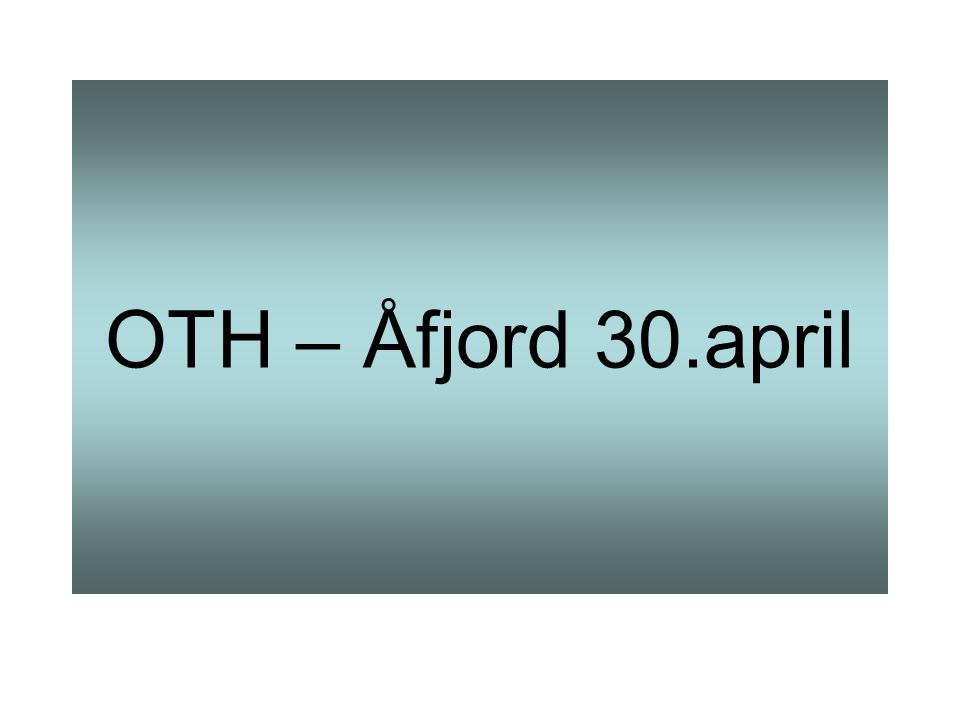 OTH – Åfjord 30.april