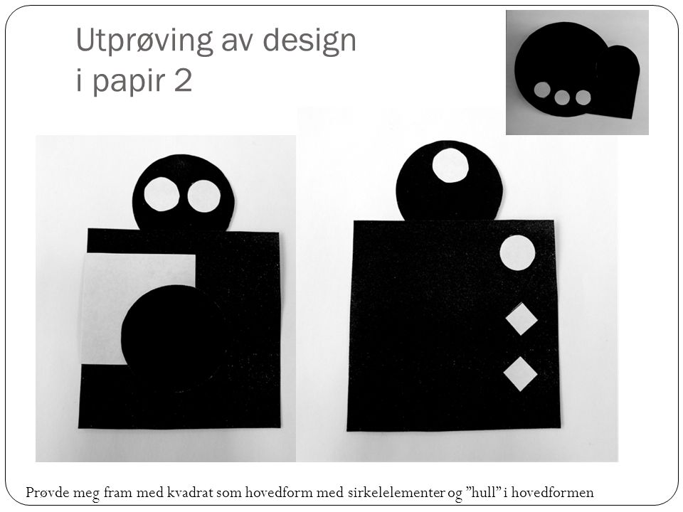 Utprøving av design i papir 2