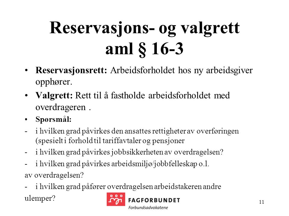 Reservasjons- og valgrett aml § 16-3