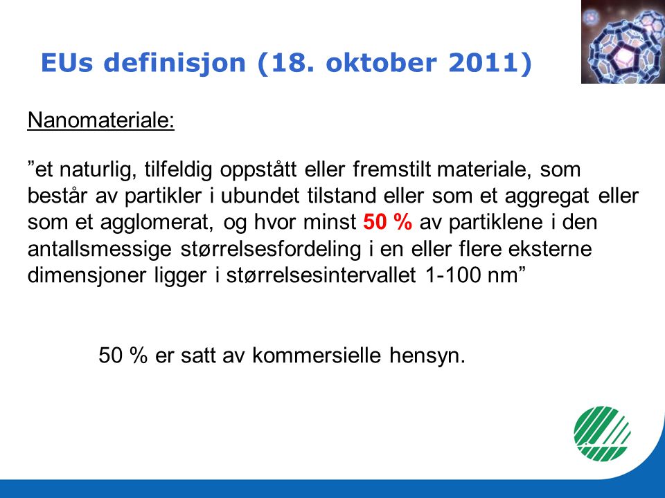 EUs definisjon (18. oktober 2011)