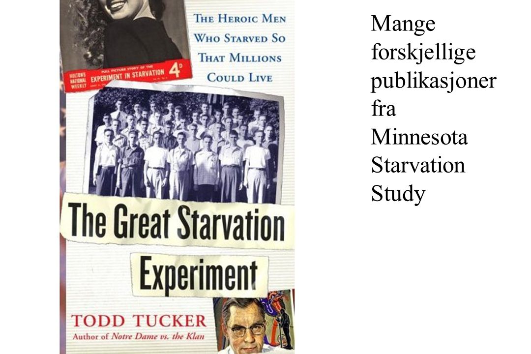 Mange forskjellige publikasjoner fra Minnesota Starvation Study