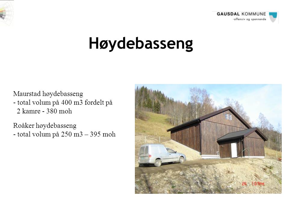 Høydebasseng Maurstad høydebasseng - total volum på 400 m3 fordelt på