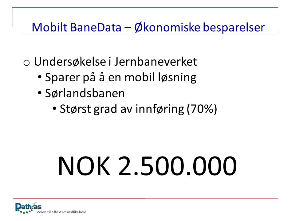 Mobilt BaneData – Økonomiske besparelser