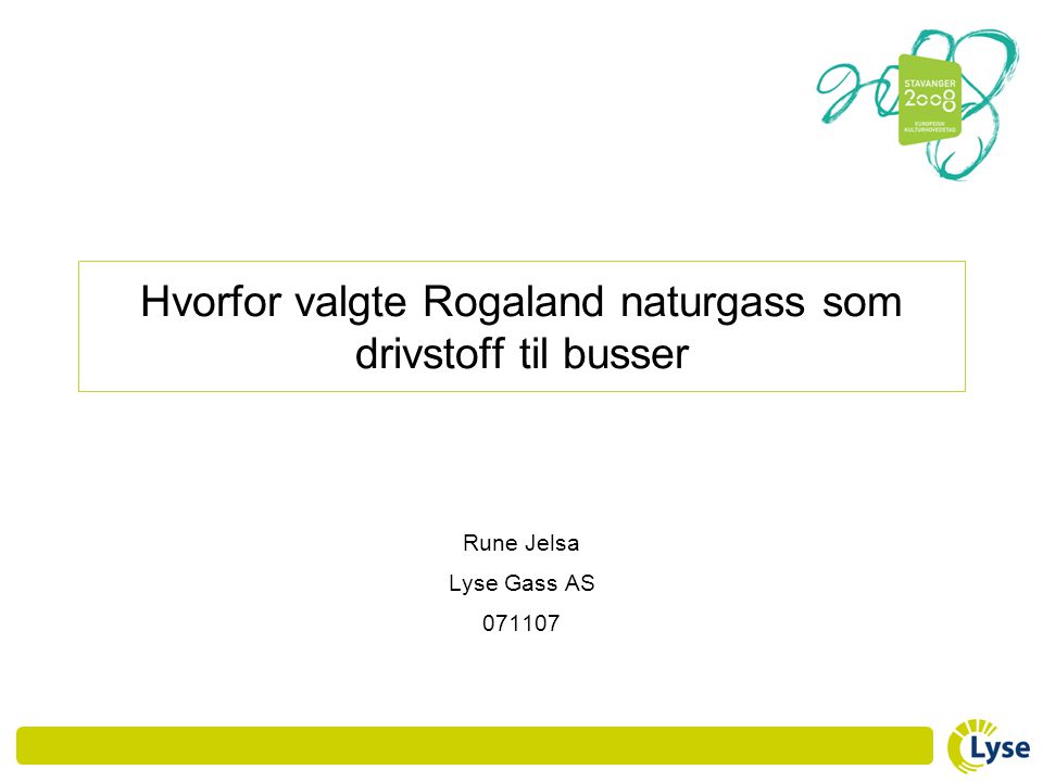 Hvorfor valgte Rogaland naturgass som drivstoff til busser