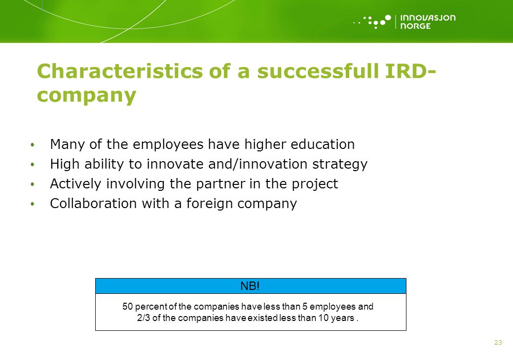 Characteristics of a successfull IRD-company