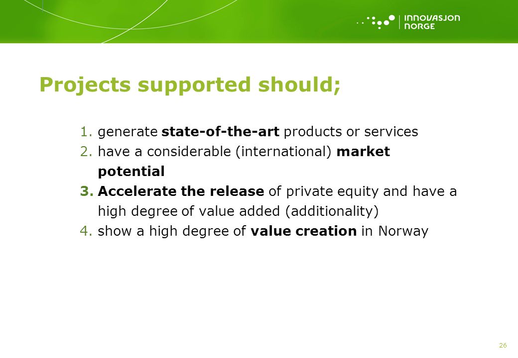 Projects supported should;