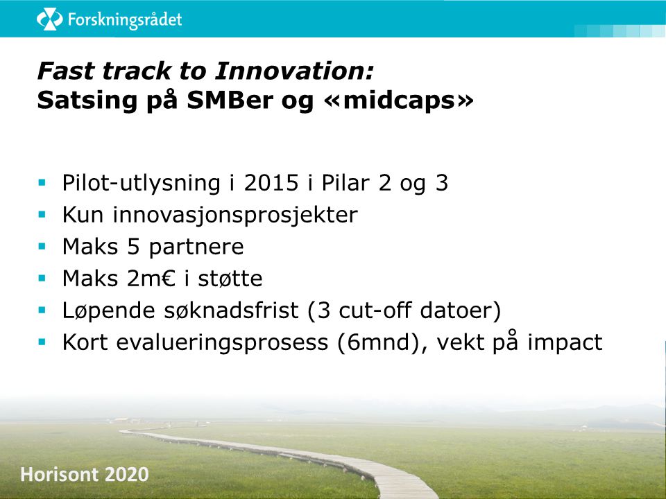 Fast track to Innovation: Satsing på SMBer og «midcaps»