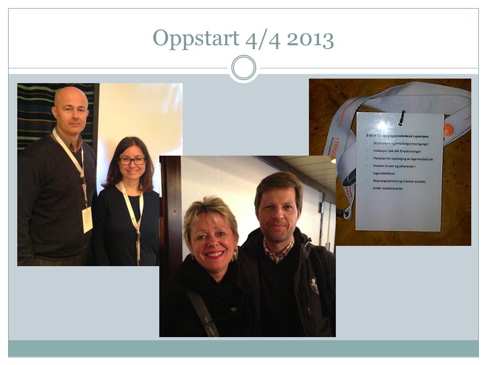 Oppstart 4/4 2013