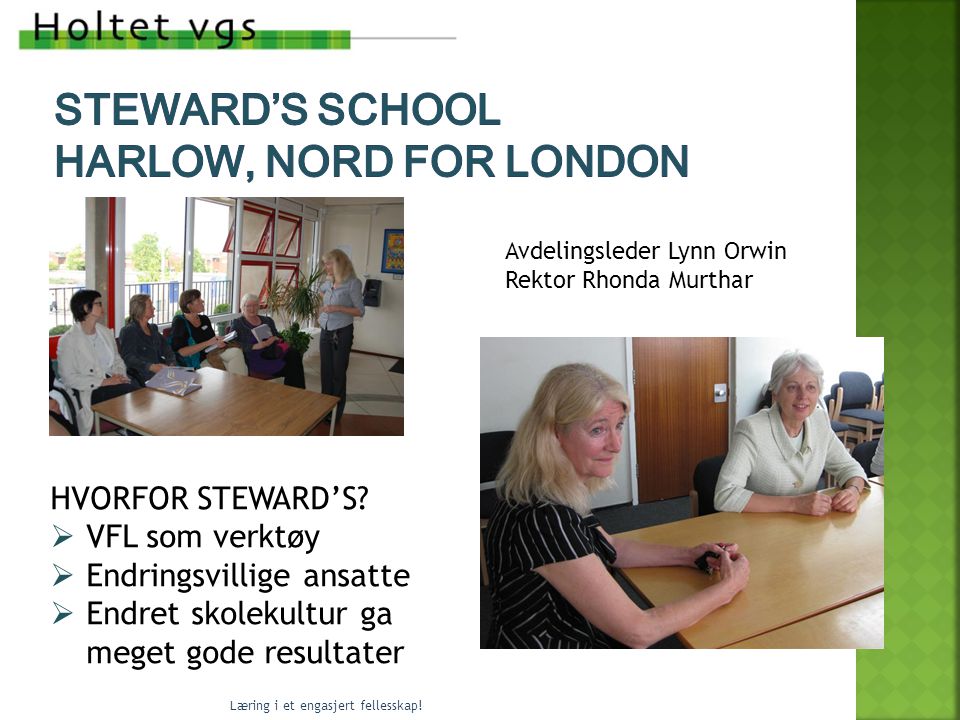 steward’s School Harlow, nord for London