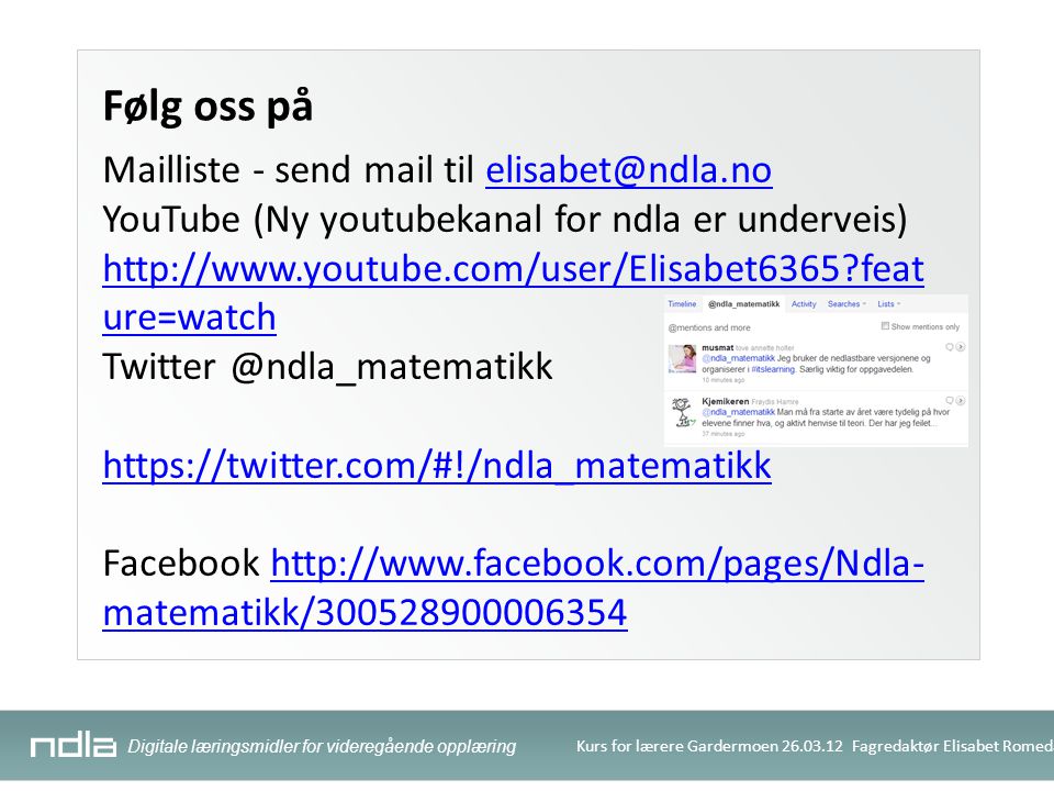 Følg oss på Mailliste - send mail til